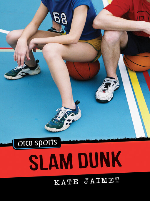 Title details for Slam Dunk by Kate Jaimet - Available